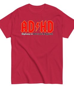 ADHD T-shirt Look A Squirrel Funny ADHD ACDC style t-shirt