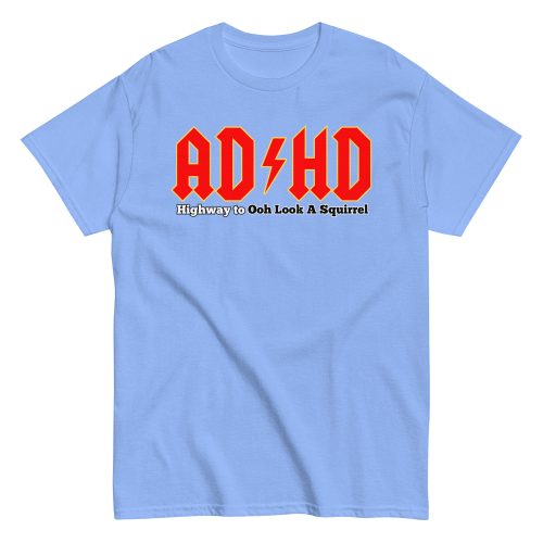 ADHD T-shirt Look A Squirrel Funny ADHD ACDC style t-shirt