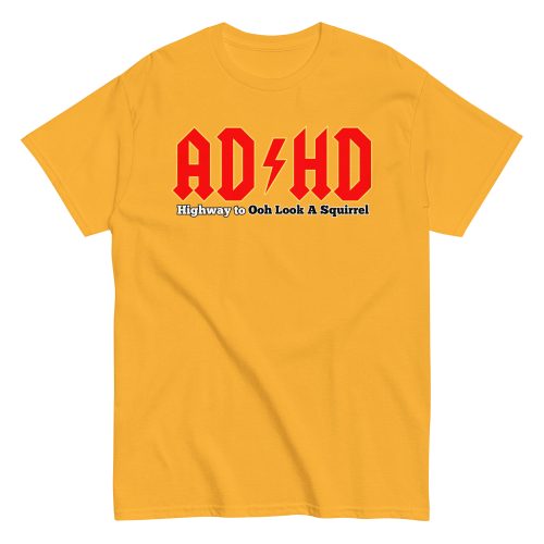 ADHD T-shirt Look A Squirrel Funny ADHD ACDC style t-shirt