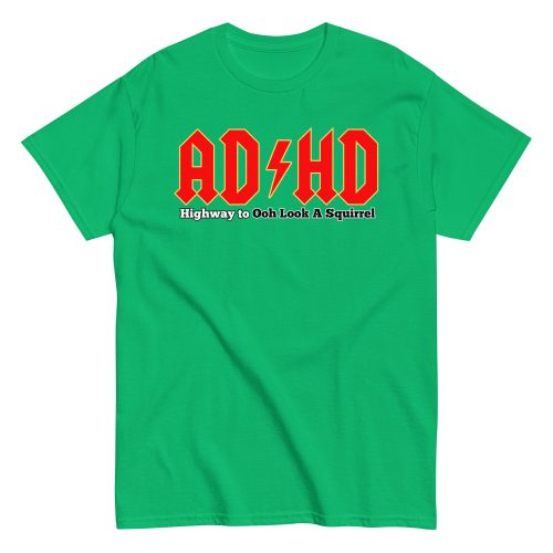 ADHD T-shirt Look A Squirrel Funny ADHD ACDC style t-shirt