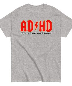 ADHD T-shirt Look A Squirrel Funny ADHD ACDC style t-shirt