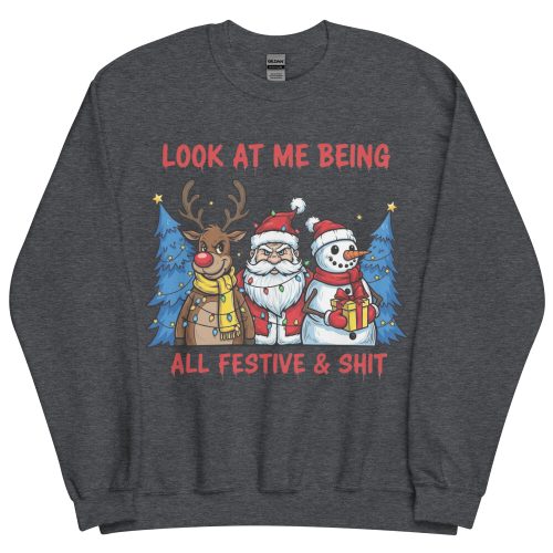 Rude Christmas Jumpers Look At Me Being All Festive