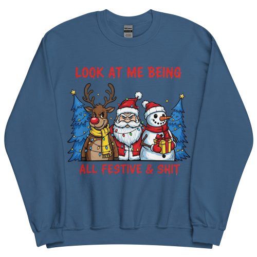 Rude Christmas Jumpers Look At Me Being All Festive