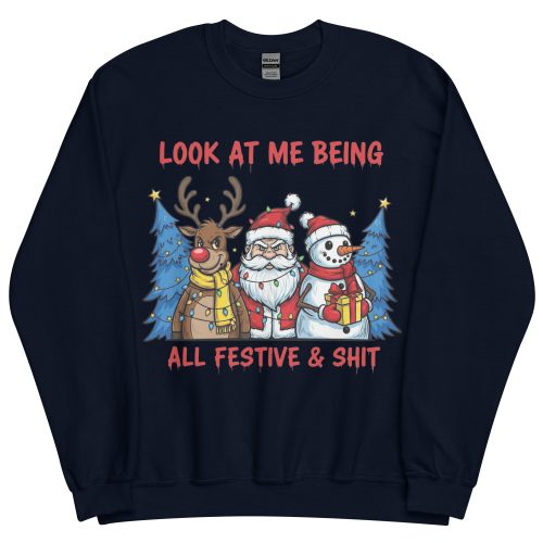 Rude Christmas Jumpers Look At Me Being All Festive