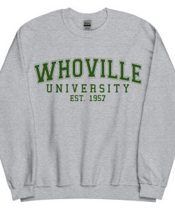 Whoville University Est 1957 Christmas Jumper Grinch Sweatshirt