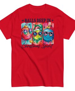 Balls Deep In Christmas Spirit T-shirt
