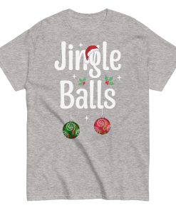 Jingle Balls Funny Christmas T-shirt Secret Santa