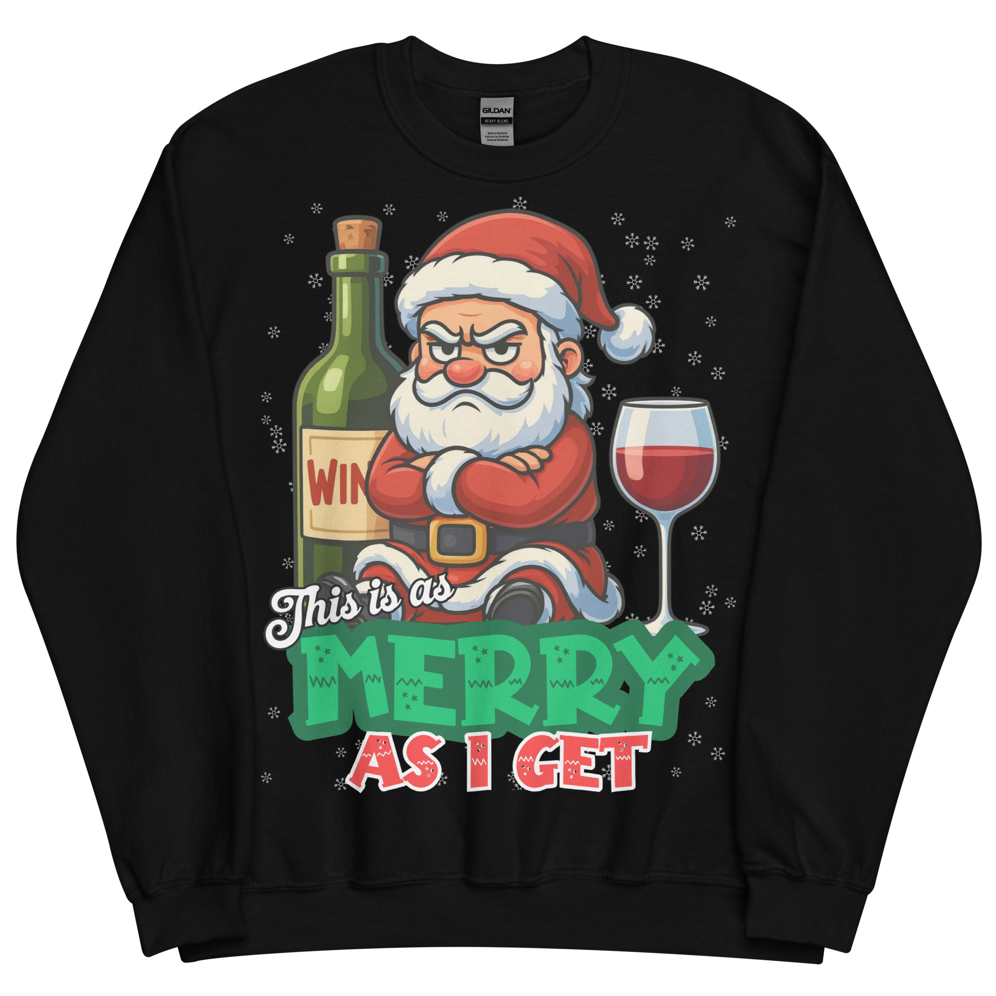 This Is As Merry As I Get Funny Christmas Jumper