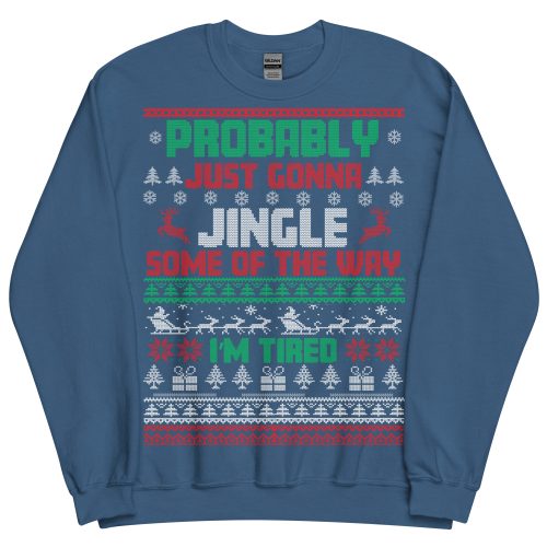 Probably Just Gonna Jingle Some Of The Way Christmas Jumper