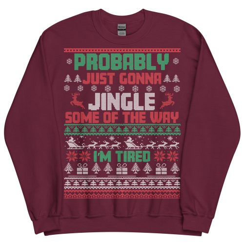 Probably Just Gonna Jingle Some Of The Way Christmas Jumper
