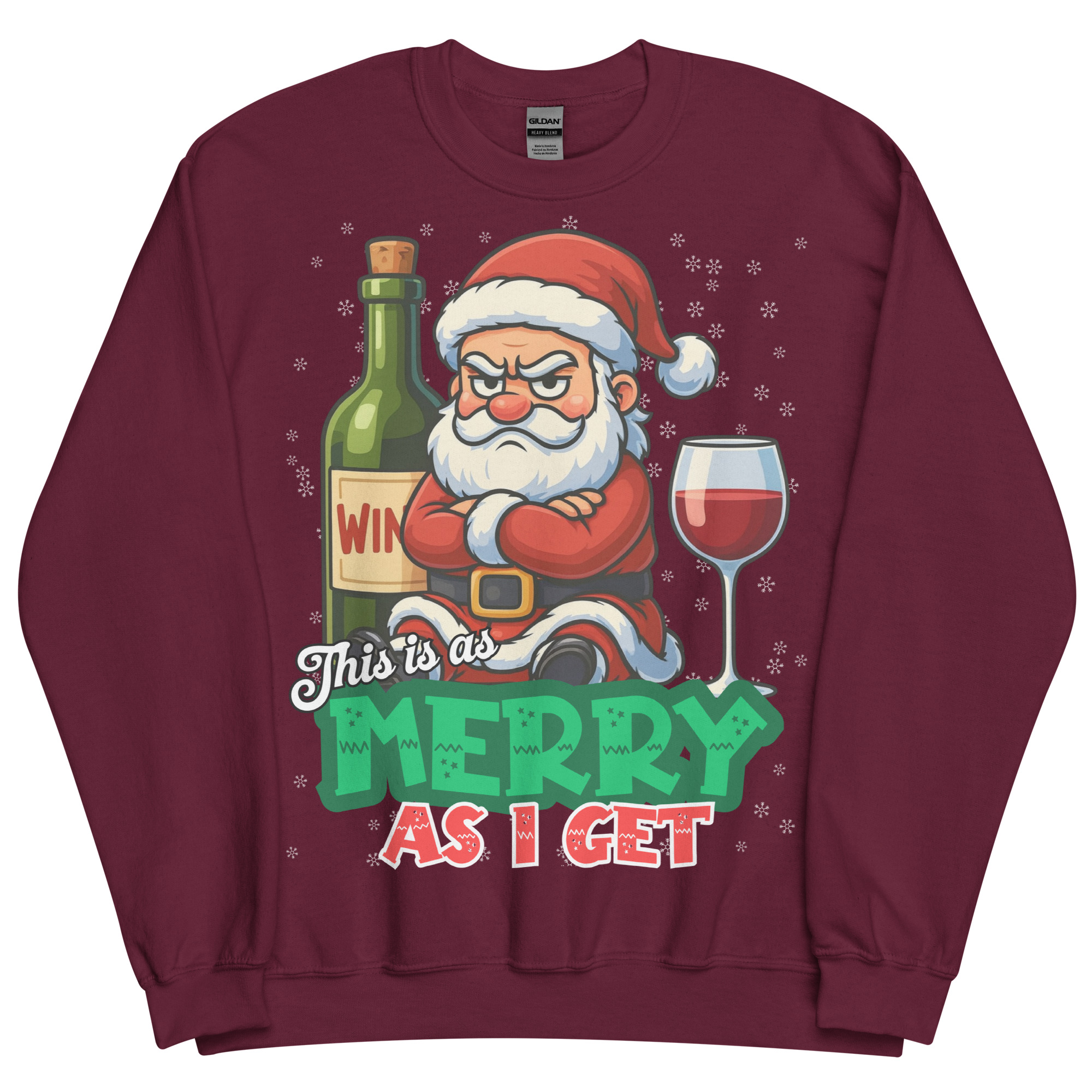 This Is As Merry As I Get Funny Christmas Jumper