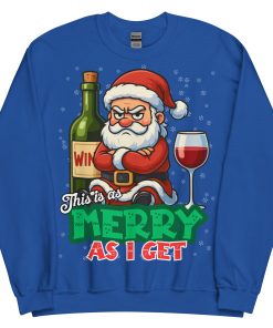 This Is As Merry As I Get Funny Christmas Jumper