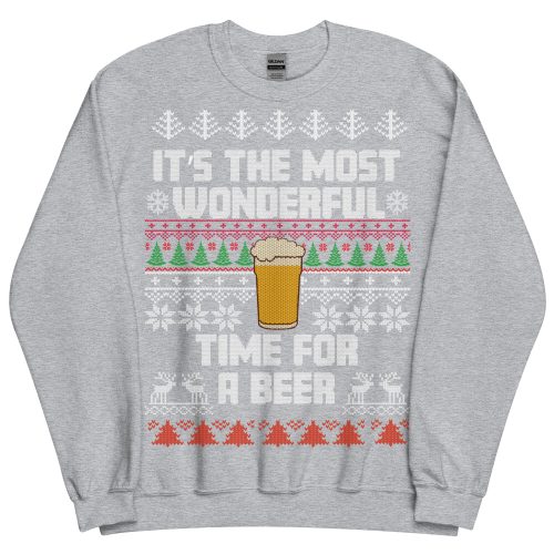The Most Wonderful Time For A Beer Christmas Jumper Sweatshirt - Grey