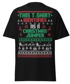 This T-Shirt Identifies As A Christmas Jumper