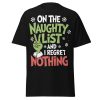 On The Naughty List And Regret Nothing Christmas T-shirt