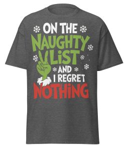 On The Naughty List And Regret Nothing Christmas T-shirt