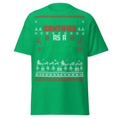 This T-Shirt Identifies As A Christmas Jumper