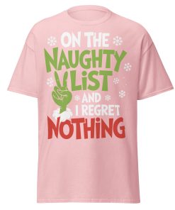 On The Naughty List And Regret Nothing Christmas T-shirt