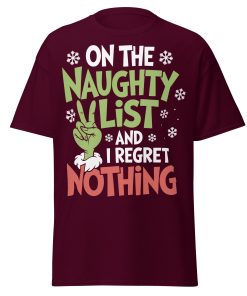 On The Naughty List And Regret Nothing Christmas T-shirt
