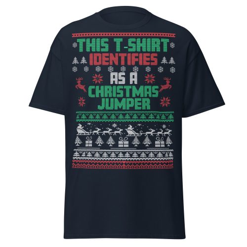 This T-Shirt Identifies As A Christmas Jumper