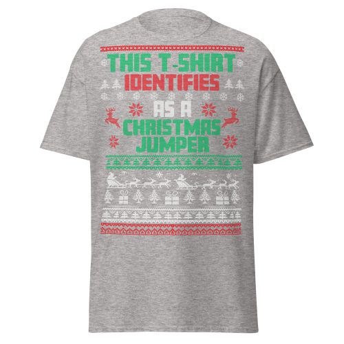 This T-Shirt Identifies As A Christmas Jumper