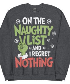 On The Naughty List And Regret Nothing Christmas T-shirt