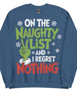 On The Naughty List And Regret Nothing Christmas T-shirt