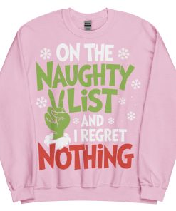 On The Naughty List And Regret Nothing Christmas T-shirt