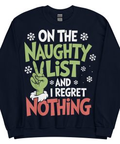 On The Naughty List And Regret Nothing Christmas T-shirt