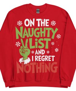 On The Naughty List And Regret Nothing Christmas T-shirt