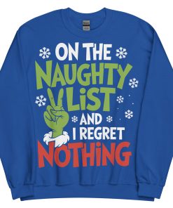 On The Naughty List And Regret Nothing Christmas T-shirt