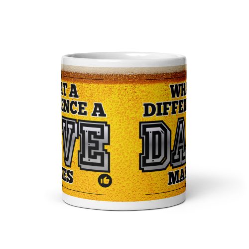 What A Difference A Dave Makes Mug Gift For Daves