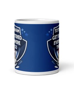 Tottenham Get Battered Everywhere They Go Mug