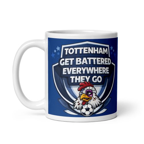 Tottenham Get Battered Everywhere They Go Mug