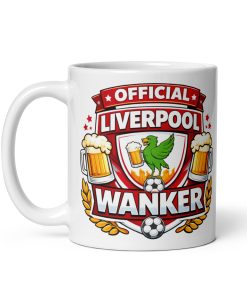 Liverpool Wanker Funny Banter Mug for Liverpool Fans