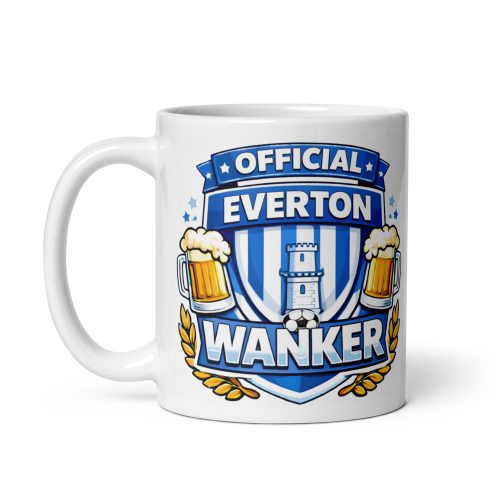Everton Wanker Funny Banter Mug for Everton Fans