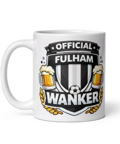 Fulham Wanker Funny Banter Mug for Fulham Fans