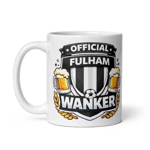 Fulham Wanker Funny Banter Mug for Fulham Fans