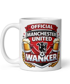 Man Utd Wanker Funny Banter Mug for Manchester Utd Fans