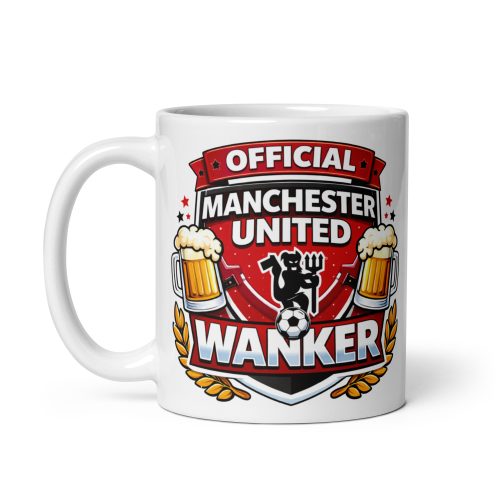 Man Utd Wanker Funny Banter Mug for Manchester Utd Fans
