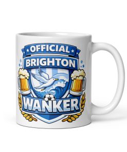 Brighton Wanker Funny Banter Mug for Brighton Fans