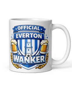 Everton Wanker Funny Banter Mug for Everton Fans