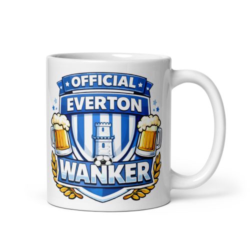 Everton Wanker Funny Banter Mug for Everton Fans