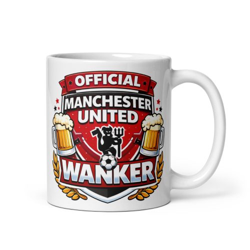 Man Utd Wanker Funny Banter Mug for Manchester Utd Fans