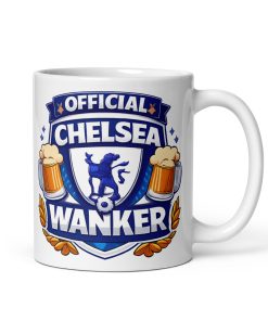 Chelsea Wanker Funny Banter Mug for Chelsea Fans
