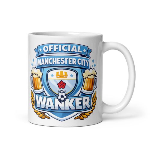 Man City Wanker Funny Banter Mug for Manchester City Fans