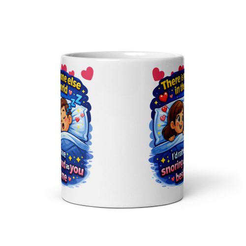 Funny Valentines Mug For Snorers