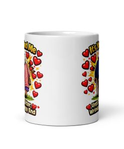 It’s You And Me Funny Valentines Mug For Him