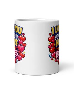 I Love You With All My Boobies Funny Valentine Mug
