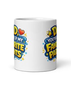 Dad You Are One Of My Favourite Parents Mug Fathers Day